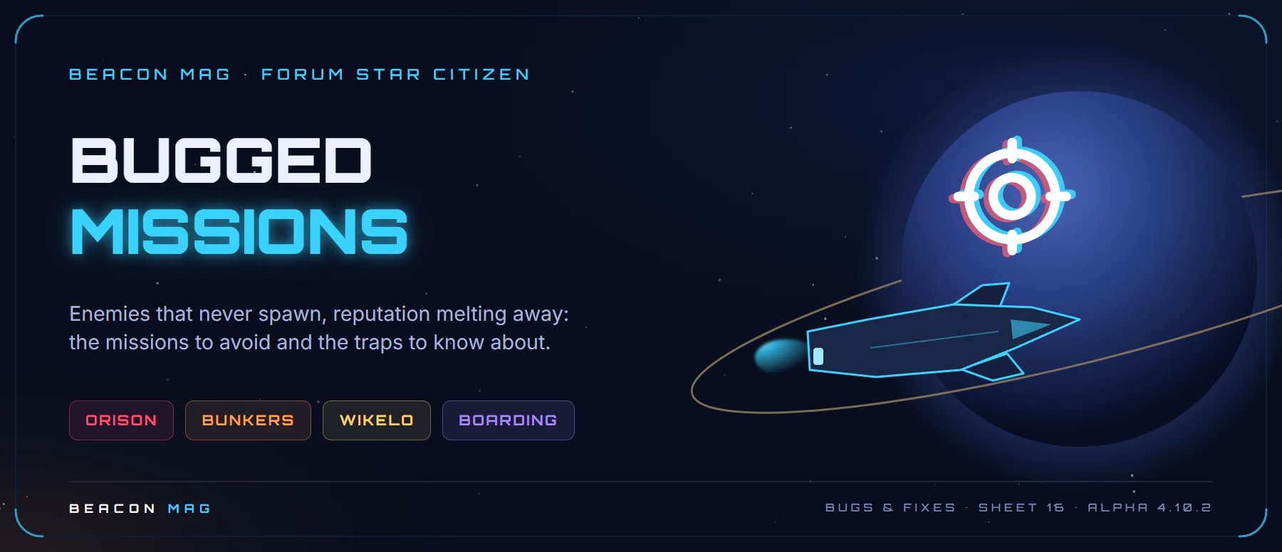 Beacon Mag banner: Bugged missions: the ones to avoid in Alpha 4.10.2