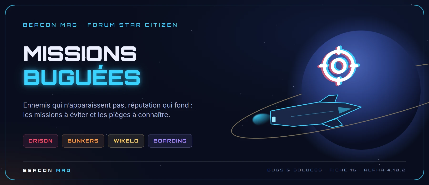 Bandeau Beacon Mag : Missions buguées : celles à éviter dans l’alpha 4.10.2